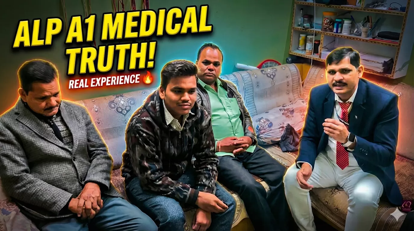 RRB ALP Medical Truth: क्या होता है A1 और B1 मेडिकल में? Real Student Experience & Complete Guide