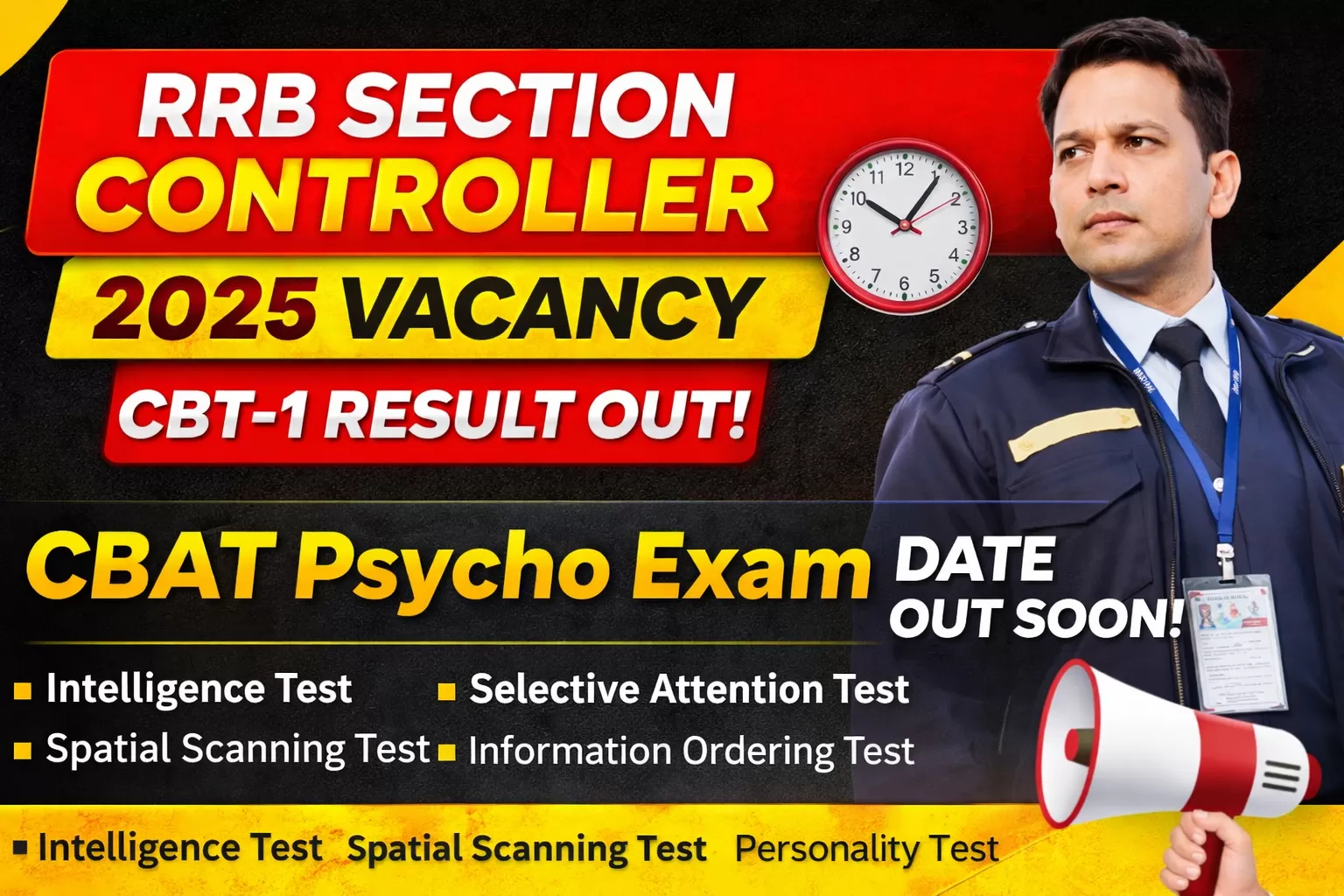 RRB SECTION CONTROLLER 2025 VACANCY – Notification, CBT-1 Exam Date, Result & CBAT Psycho Pattern